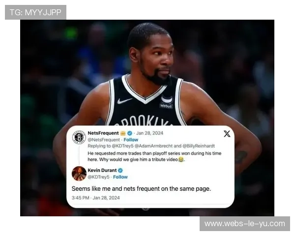 杜兰特回应推特小号事件：懒得回应无聊问题，专注球队训练